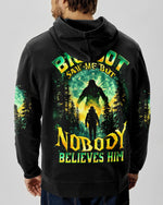 BLISSCORNERS BIGFOOT SAW ME BUT NOBODY BELIEVES HIM ALL OVER PRINT