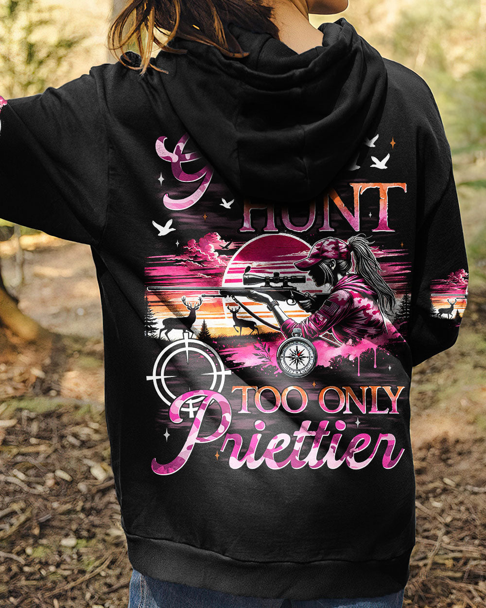 BLISSCORNERS GIRLS HUNT TOO ONLY PRETTIER ALL OVER PRINT