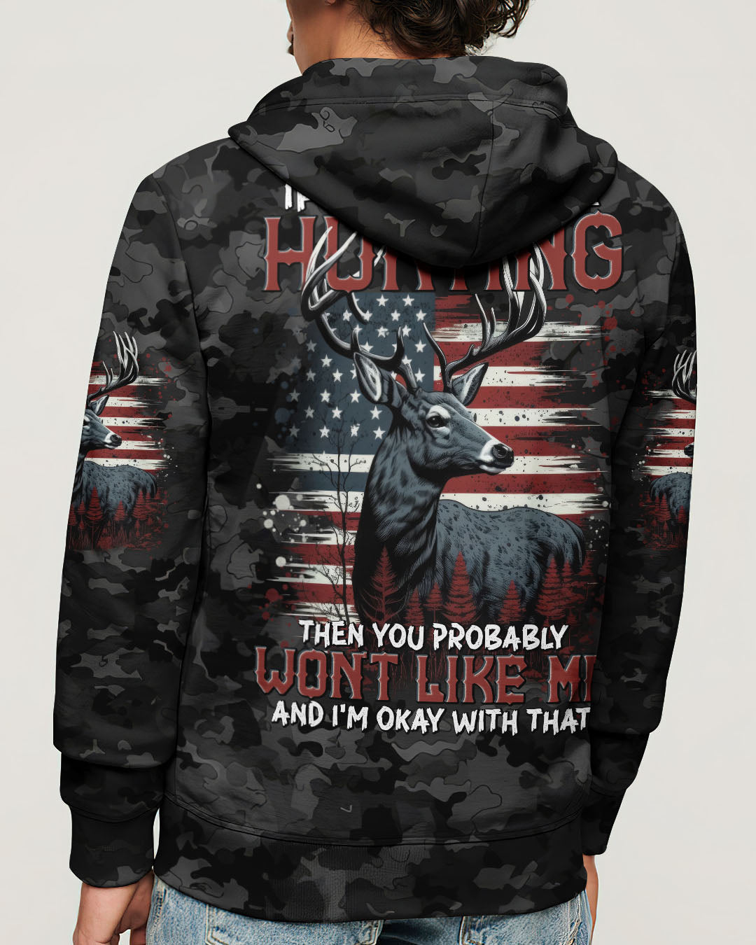 BLISSCORNERS IF YOU DON'T LIKE HUNTING ALL OVER PRINT