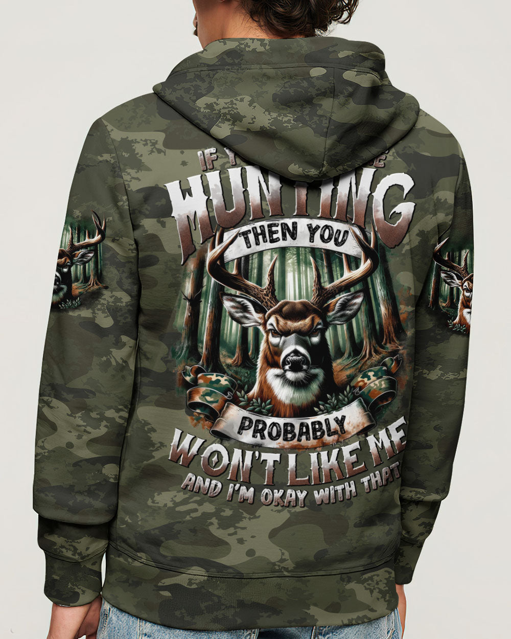 BLISSCORNERS IF YOU DON'T LIKE HUNTING ALL OVER PRINT