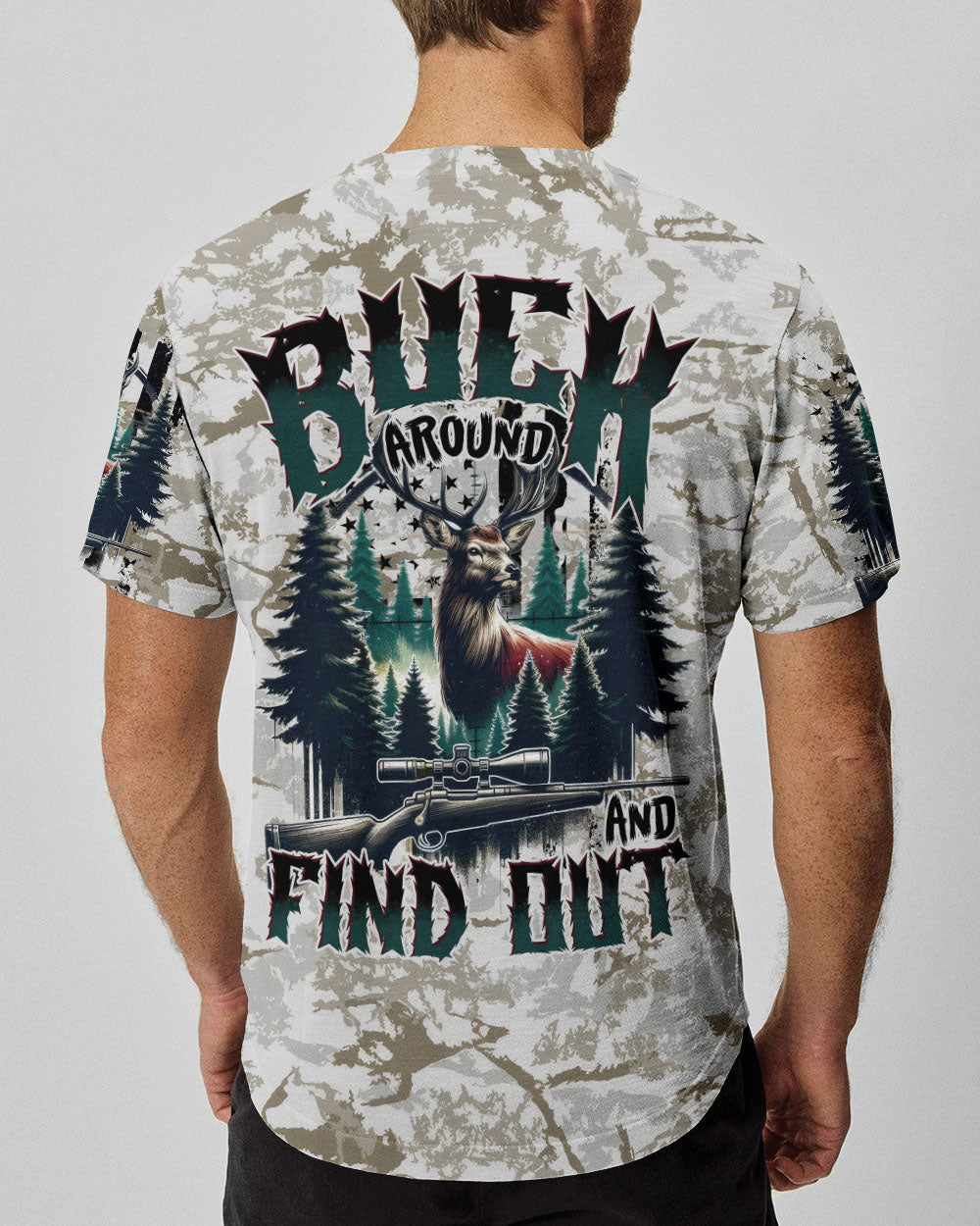 BLISSCORNERS BUCK AROUND AND FIND OUT DEER HUNTING ALL OVER PRINT