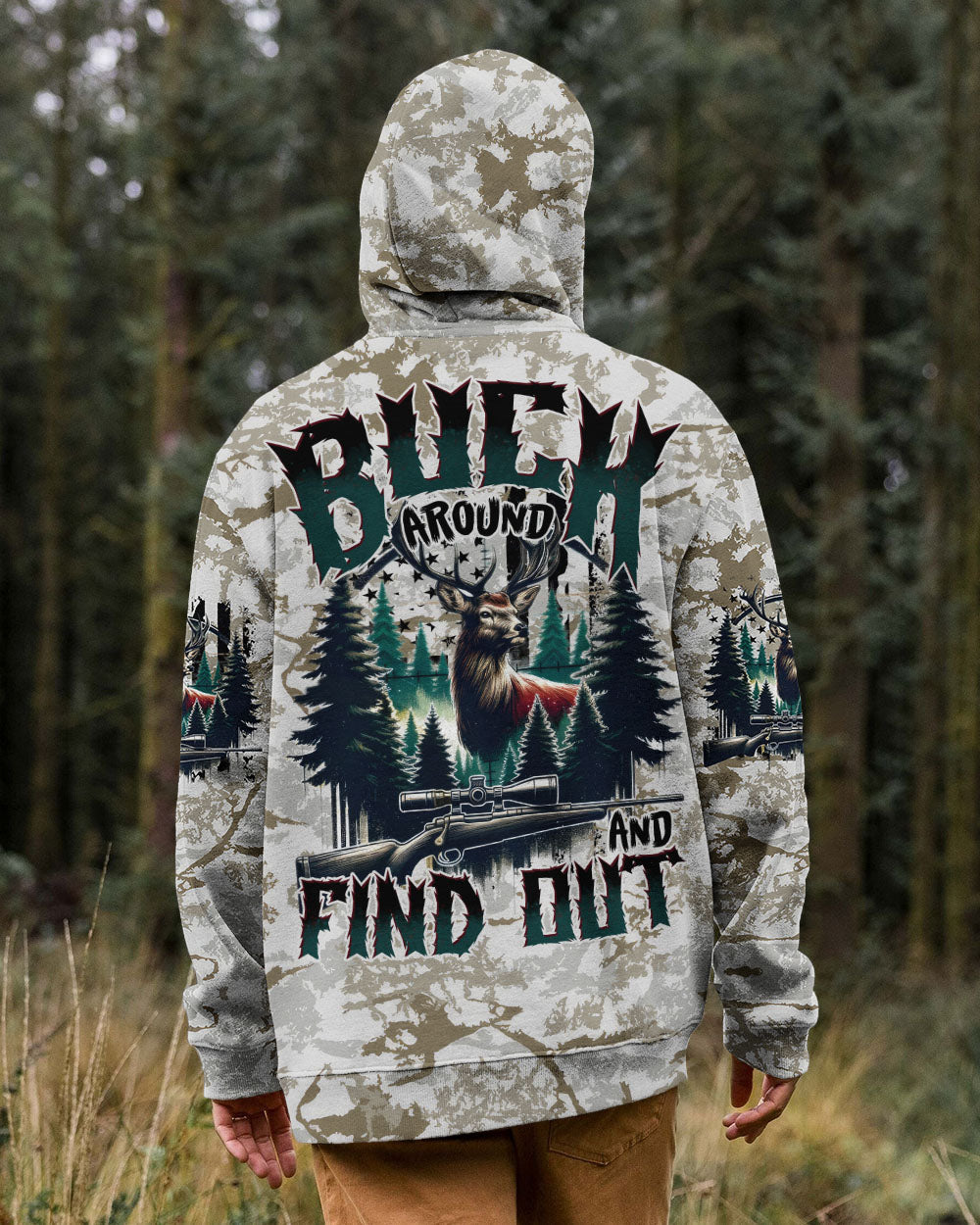 BLISSCORNERS (HOT DEAL) BUCK AROUND AND FIND OUT DEER HUNTING ALL OVER PRINT