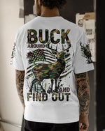 BLISSCORNERS BUCK AROUND AND FIND OUT DEER HUNTING ALL OVER PRINT