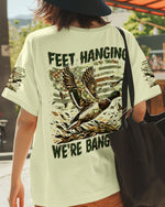 BLISSCORNERS FEET HANGING WE’RE BANGING DUCKS HUNTING ALL OVER PRINT