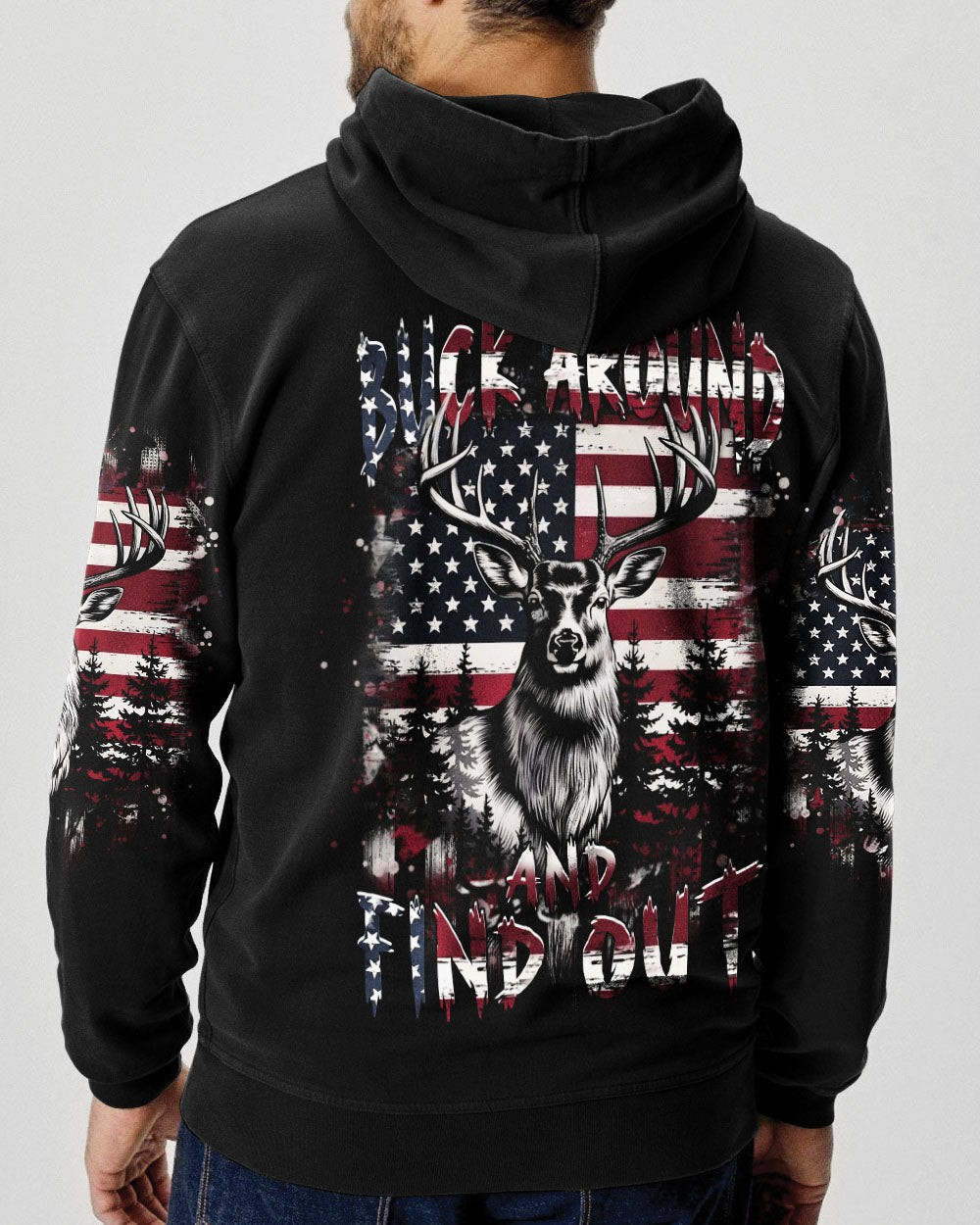 BLISSCORNERS BUCK AROUND AND FIND OUT DEER HUNTING ALL OVER PRINT