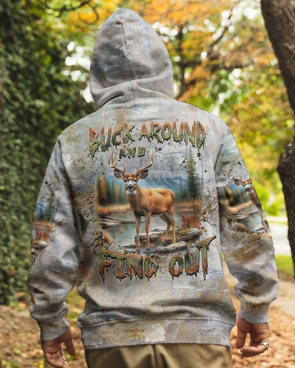 BLISSCORNERS BUCK AROUND AND FIND OUT HUNTING DEER ALL OVER PRINT