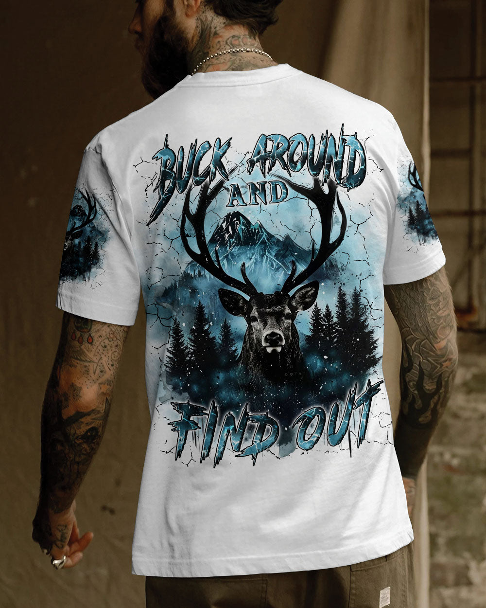 BLISSCORNERS BUCK AROUND AND FIND OUT DEER HUNTING ALL OVER PRINT