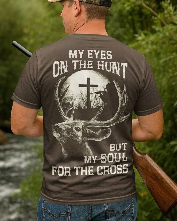 Blisscorners My Eyes On The Hunt But My Soul For The Cross Shirt, Personalized Hunting 3D Shirt