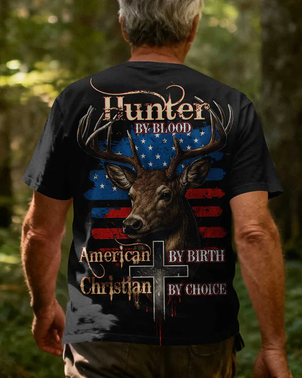 Blisscorners Hunter By Blood American By Birth Christian By Choice Shirt, Personalized Hunting 3D Shirt