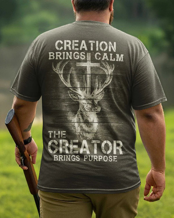 Blisscorners Creation Brings Calm The Creator Brings Purpose Shirt, Personalized Hunting 3D Shirt