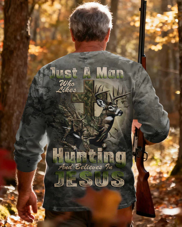 Blisscorners Just A Man Who Likes Hunting And Believes In Jesus Shirt, Personalized Hunting 3D Shirt