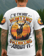 BLISSCORNERS IF I'M NOT HUNTING DEER ALL OVER PRINT