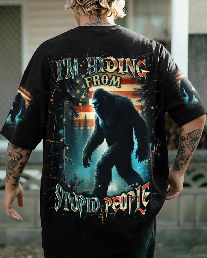 BLISSCORNERS I'M HIDING FROM STUPID PEOPLE BIGFOOT ALL OVER PRINT