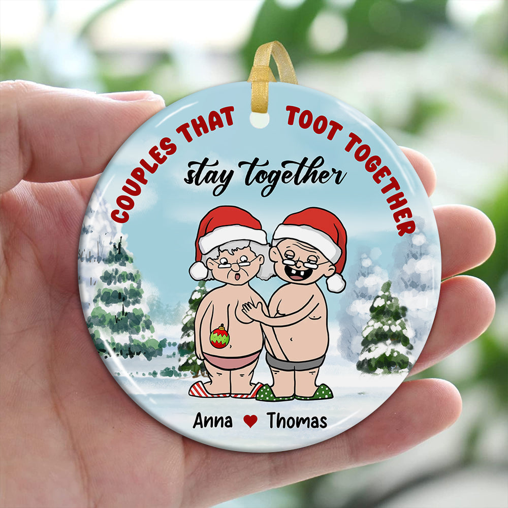 Blisscorners Couples That Toot Together Stay Together, Funny Couple - Personalized Ceramic Ornament - Gift For Couple, Christmas Gift2D Flat LM2111