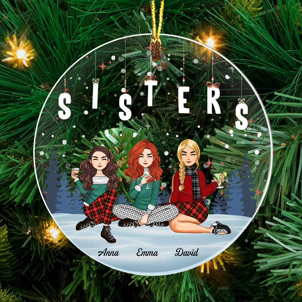 Blisscorners Girls Friendship, Sisters - Custom Appearances, Quote And Names Christmas Gift - Personalized Acrylic Ornament2D Flat LM2111