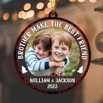 Blisscorners Brother Make The Bestfriend - Custom Photo And Name, Personalized Acrylic Ornament - Gift For Christmas2D Flat LM2111