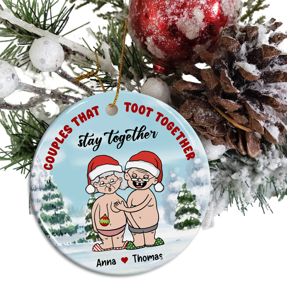 Blisscorners Couples That Toot Together Stay Together, Funny Couple - Personalized Ceramic Ornament - Gift For Couple, Christmas Gift2D Flat LM2111