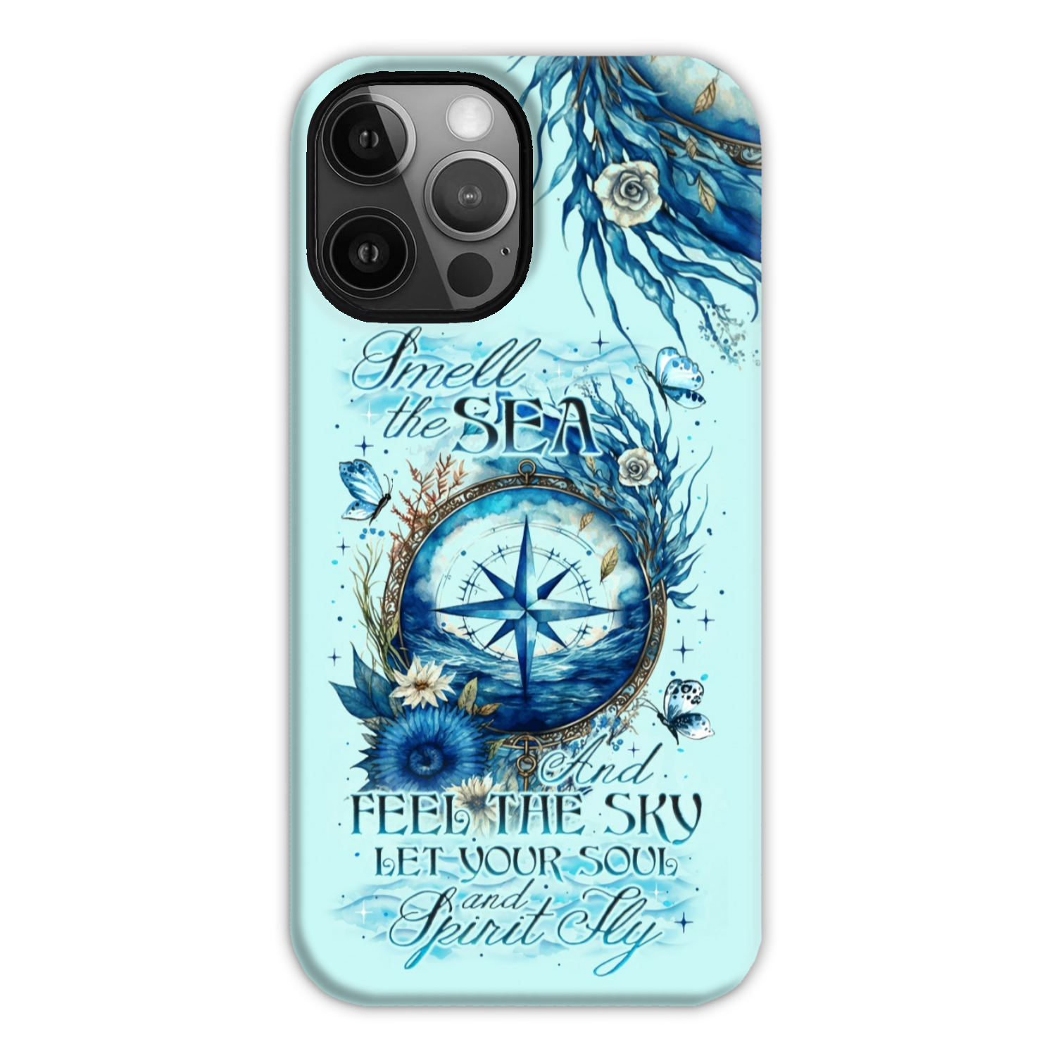 BLISSCORNERS SMELL THE SEA AND FEEL THE SKY PHONE CASE