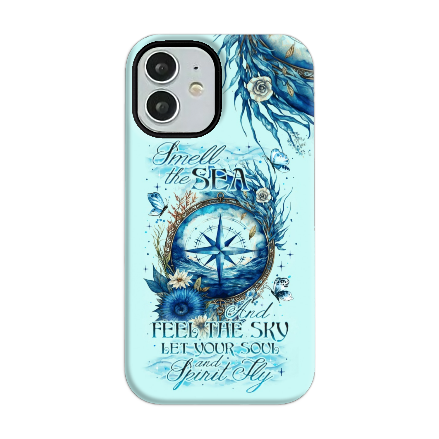 BLISSCORNERS SMELL THE SEA AND FEEL THE SKY PHONE CASE