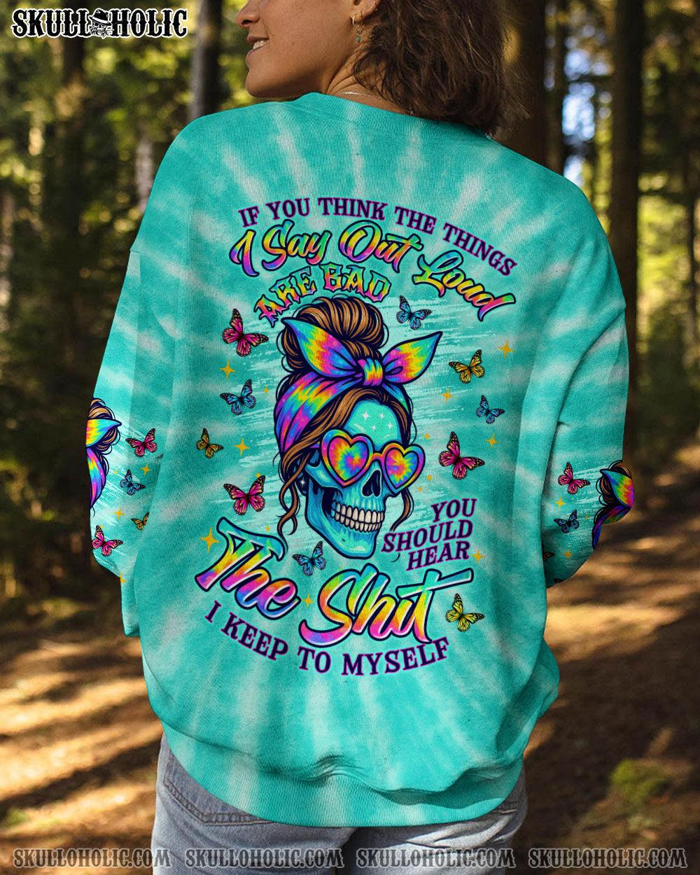 BLISSCORNERS IF YOU THINK THE THINGS I SAY OUT LOUD MESSY BUN SKULL TIE DYE ALL OVER PRINT