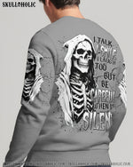 BLISSCORNERS BE CAREFUL WHEN I'M SILENT SKULL REAPER ALL OVER PRINT