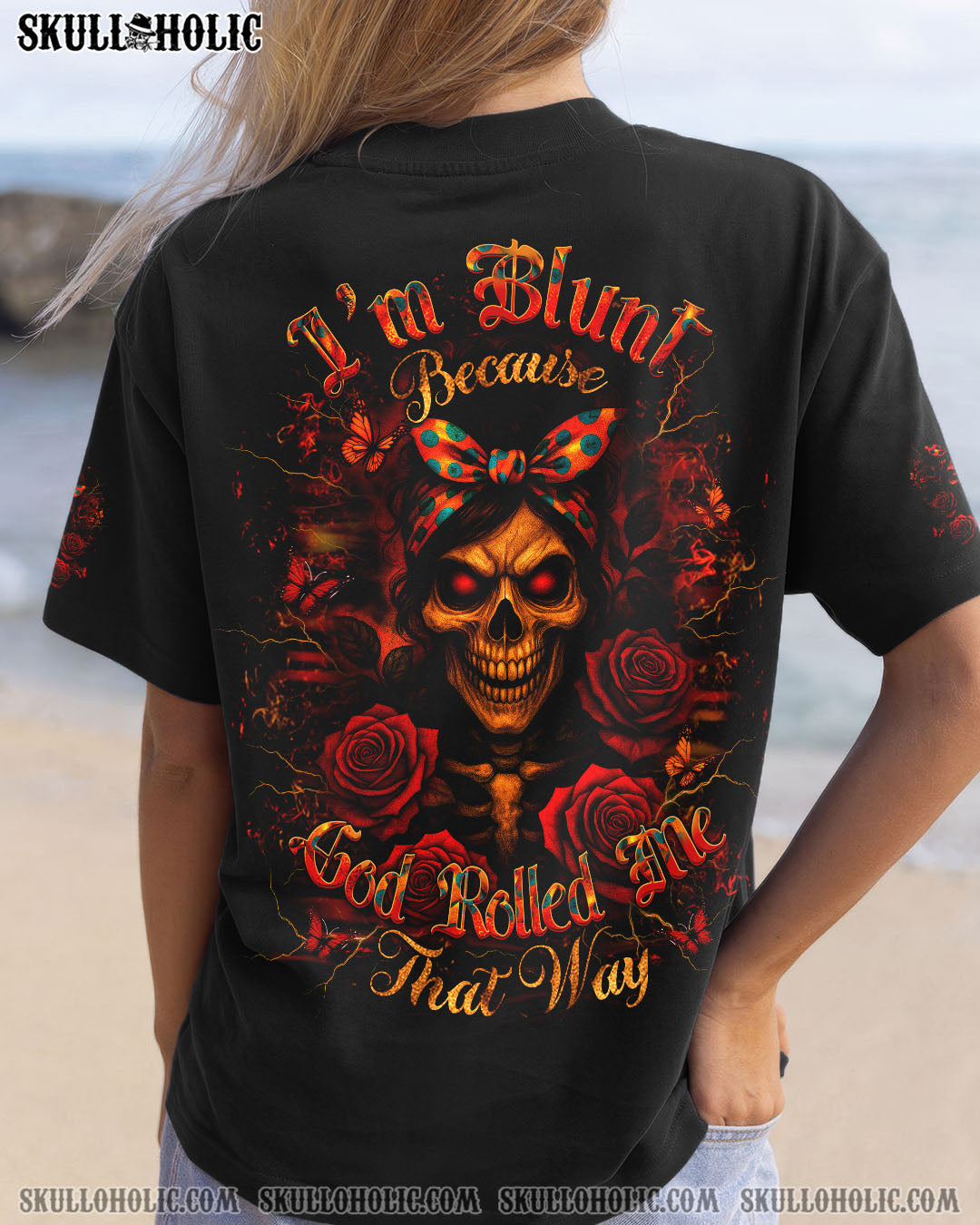 BLISSCORNERS I'M BLUNT BECAUSE GOD ROLLED ME ALL OVER PRINT