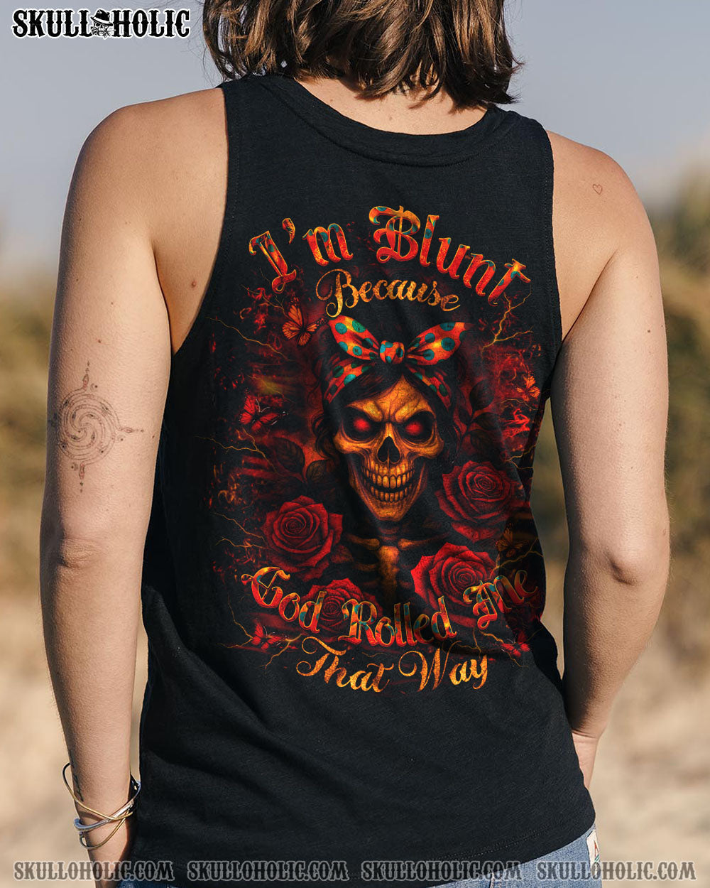 BLISSCORNERS I'M BLUNT BECAUSE GOD ROLLED ME ALL OVER PRINT