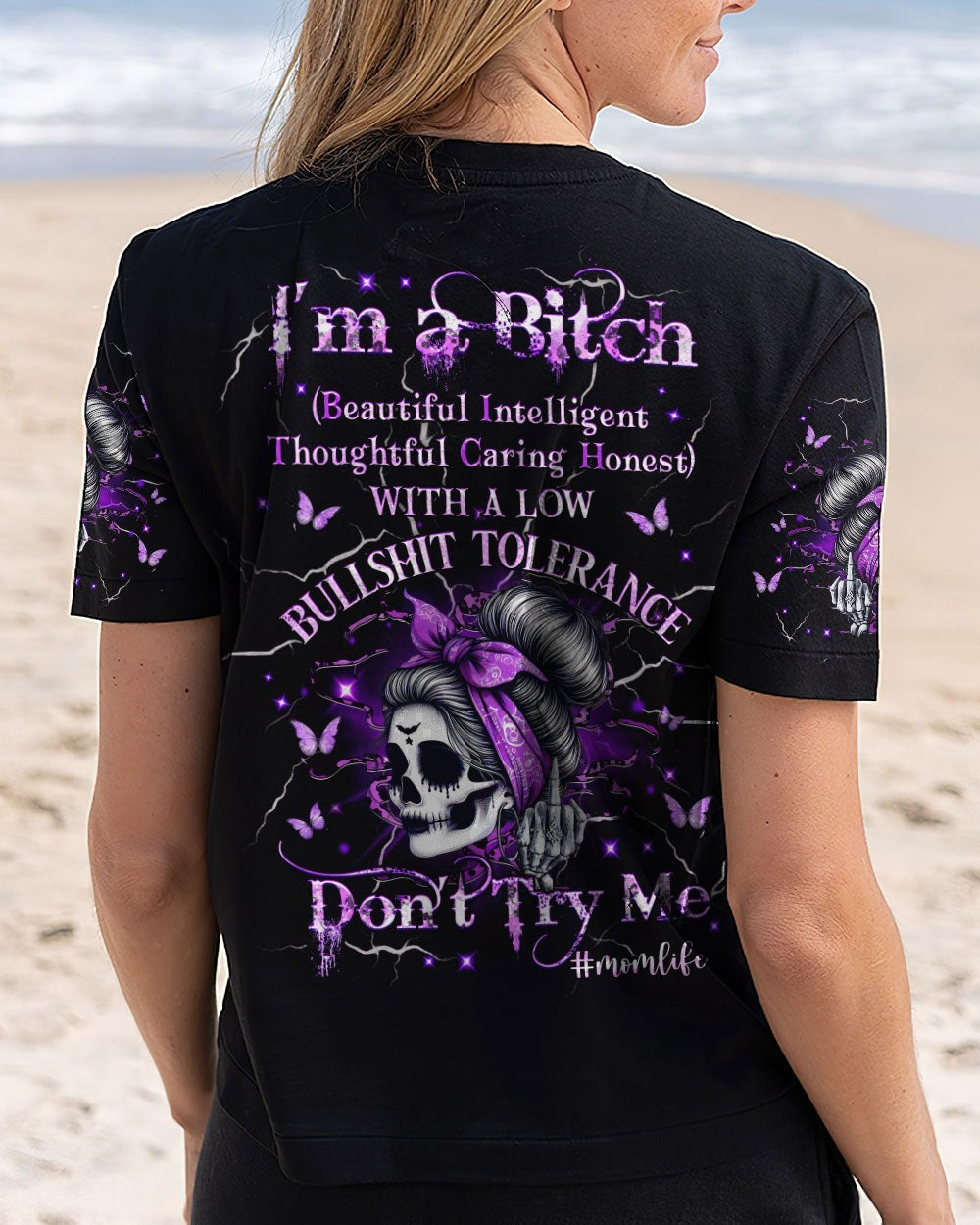 BLISSCORNERS I'M A B DON'T TRY ME MOMLIFE ALL OVER PRINT
