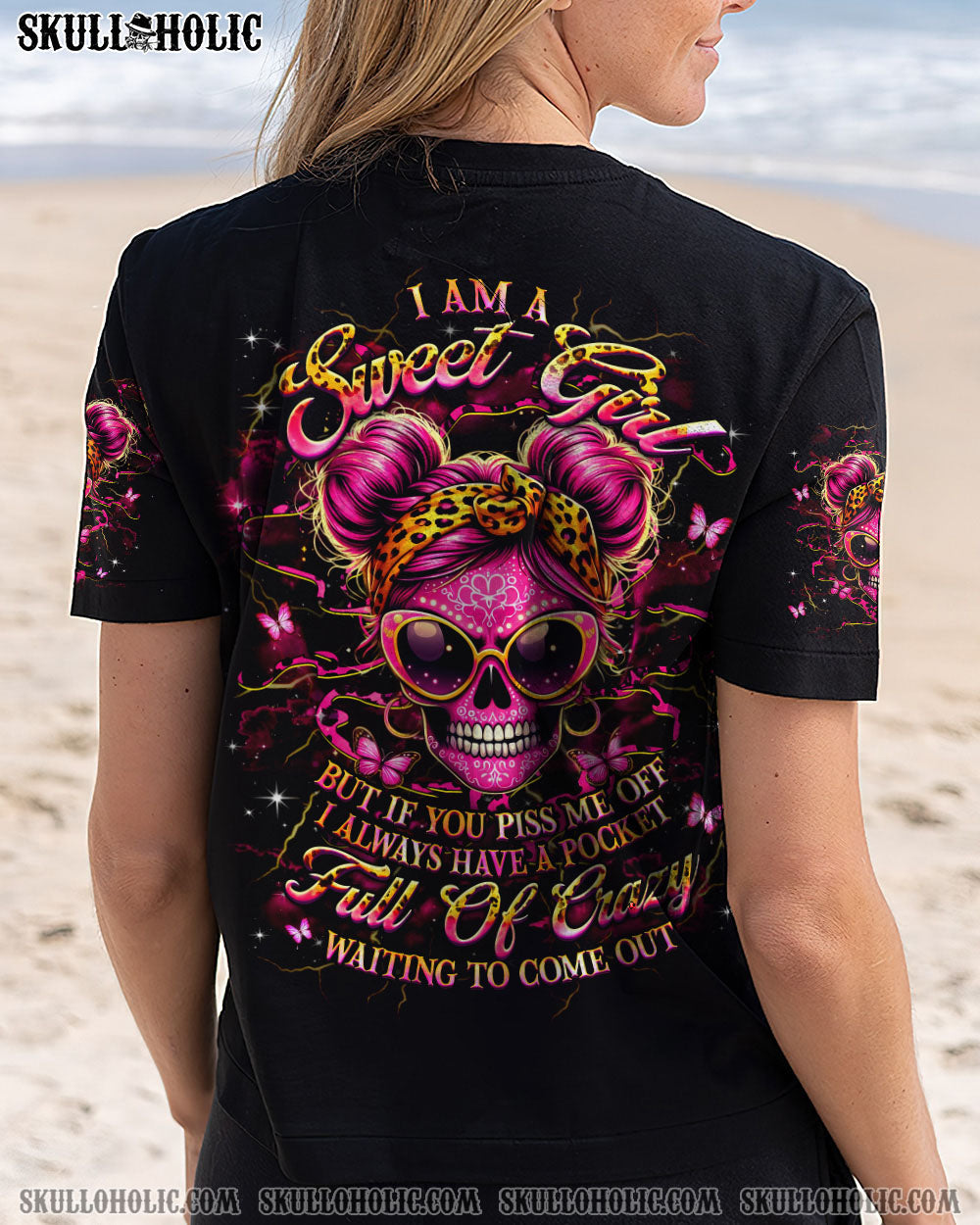 BLISSCORNERS I AM A SWEET GIRL BUT IF YOU PISS ME OFF SKULL ALL OVER PRINT