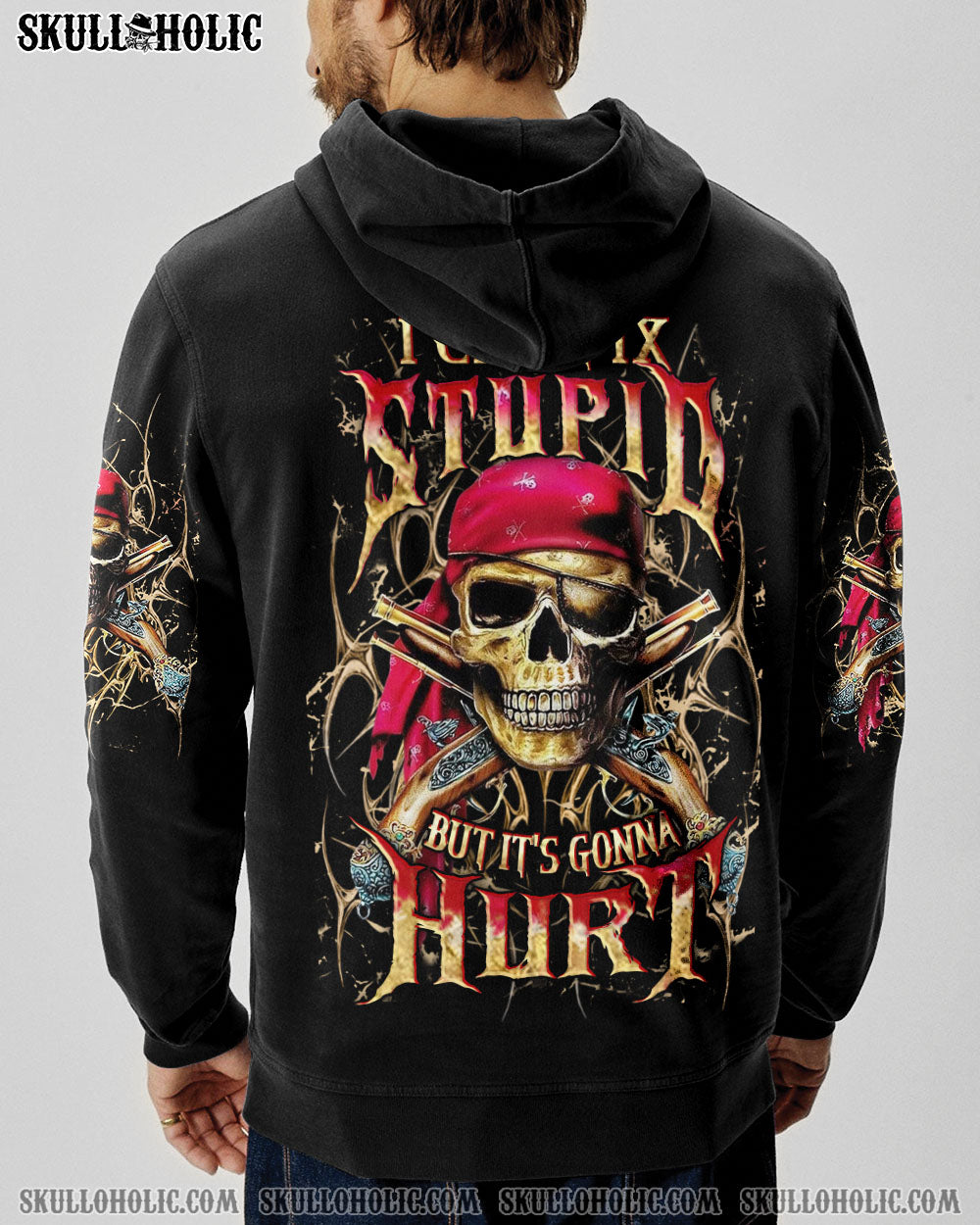 BLISSCORNERS I CAN FIX STUPID BUT IT'S GONNA HURT PIRATE SKULL ALL OVER PRINT