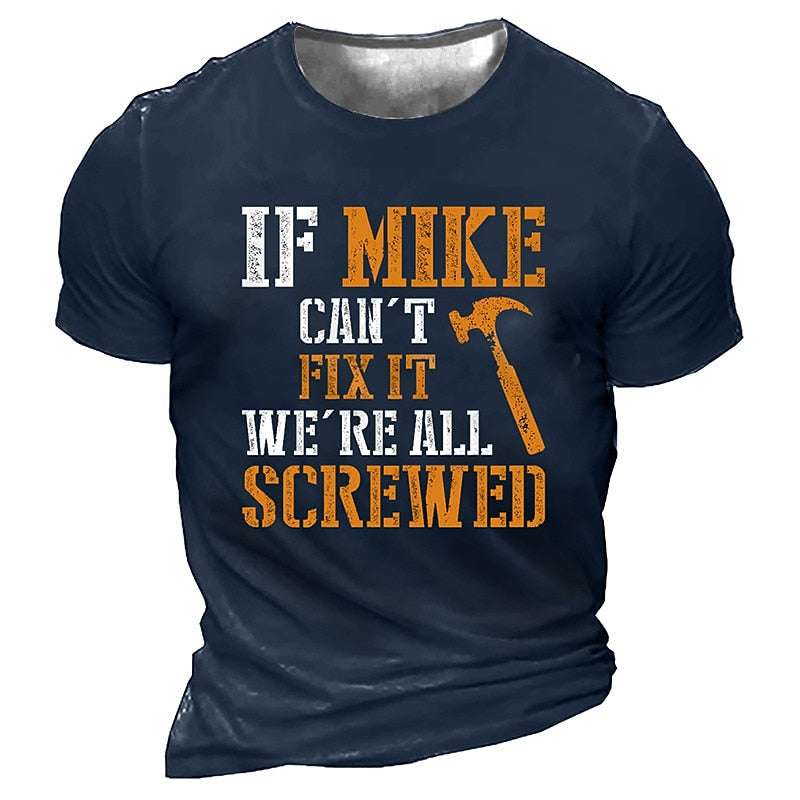 Blisscorners If Mike Can't Fix It, We're All Screwed Machine Lover Shirt, Birthday Gift For Mechanic, Trendy Vintage Tees For Summer