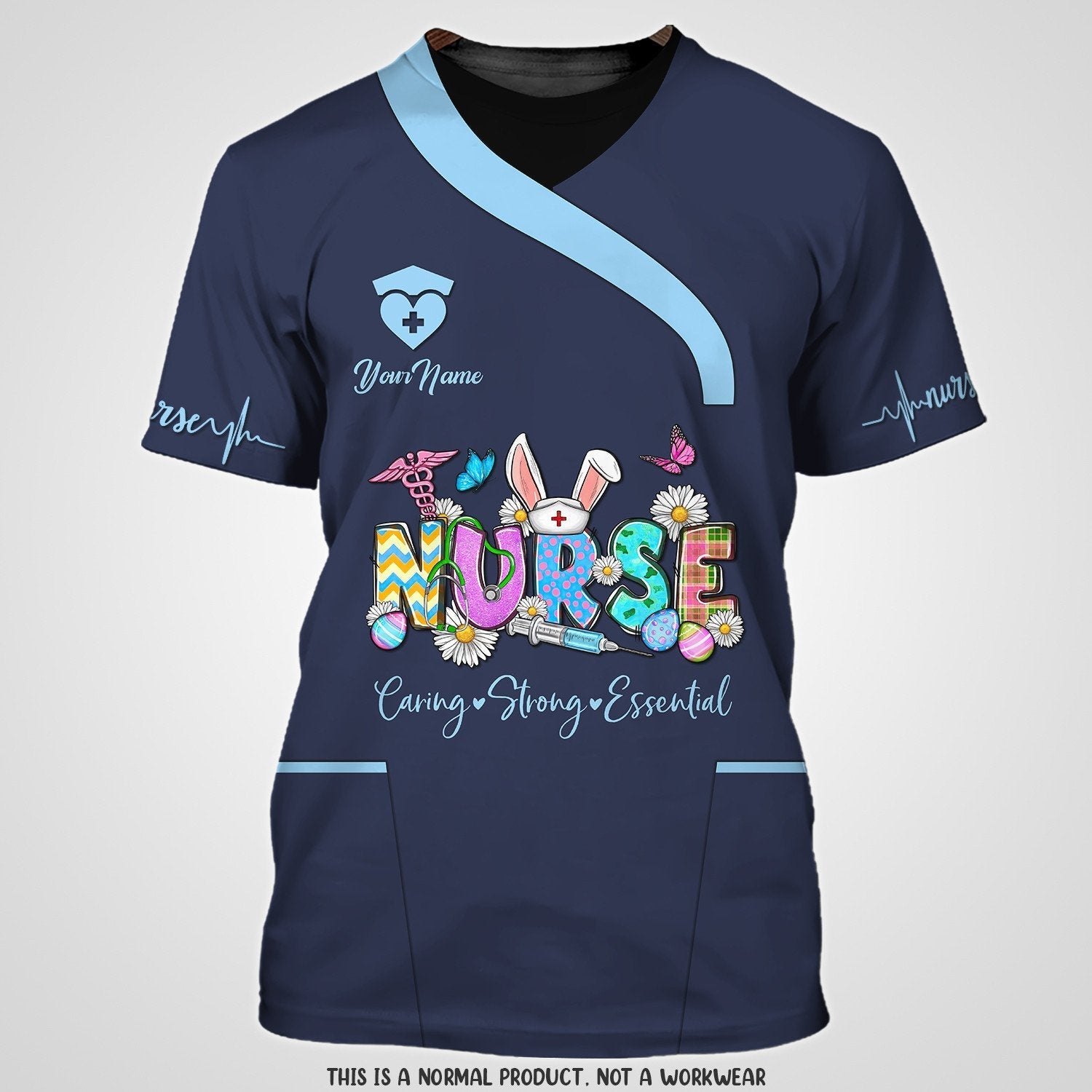 Blisscorners Nurse Earing Strong Essential Tee Shirt Custom Nurse Uniform, Nurse Easter Day Shirt, Idea Gift for Her