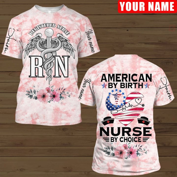 Blisscorners American By Birth Nurse By Choice Funny Shirt, Registered Nurse Shirt, Pink Watercolor 3D Shirt