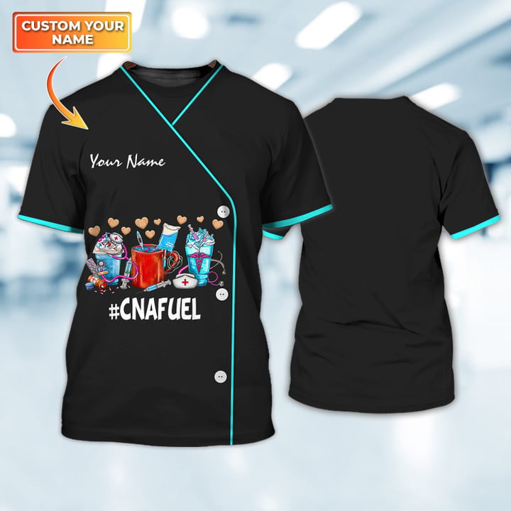Blisscorners CNAFUEL Custom Nurse Tshirt, Uniform Nurse 3D Shirt, Gift for Women Nurse, Funny Shirt for Nurse