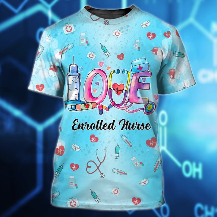 Blisscorners Personalized 3D Print Nursing Tools Pattern Nurse Shirt, Enrolled Nurse Love 3D Shirts