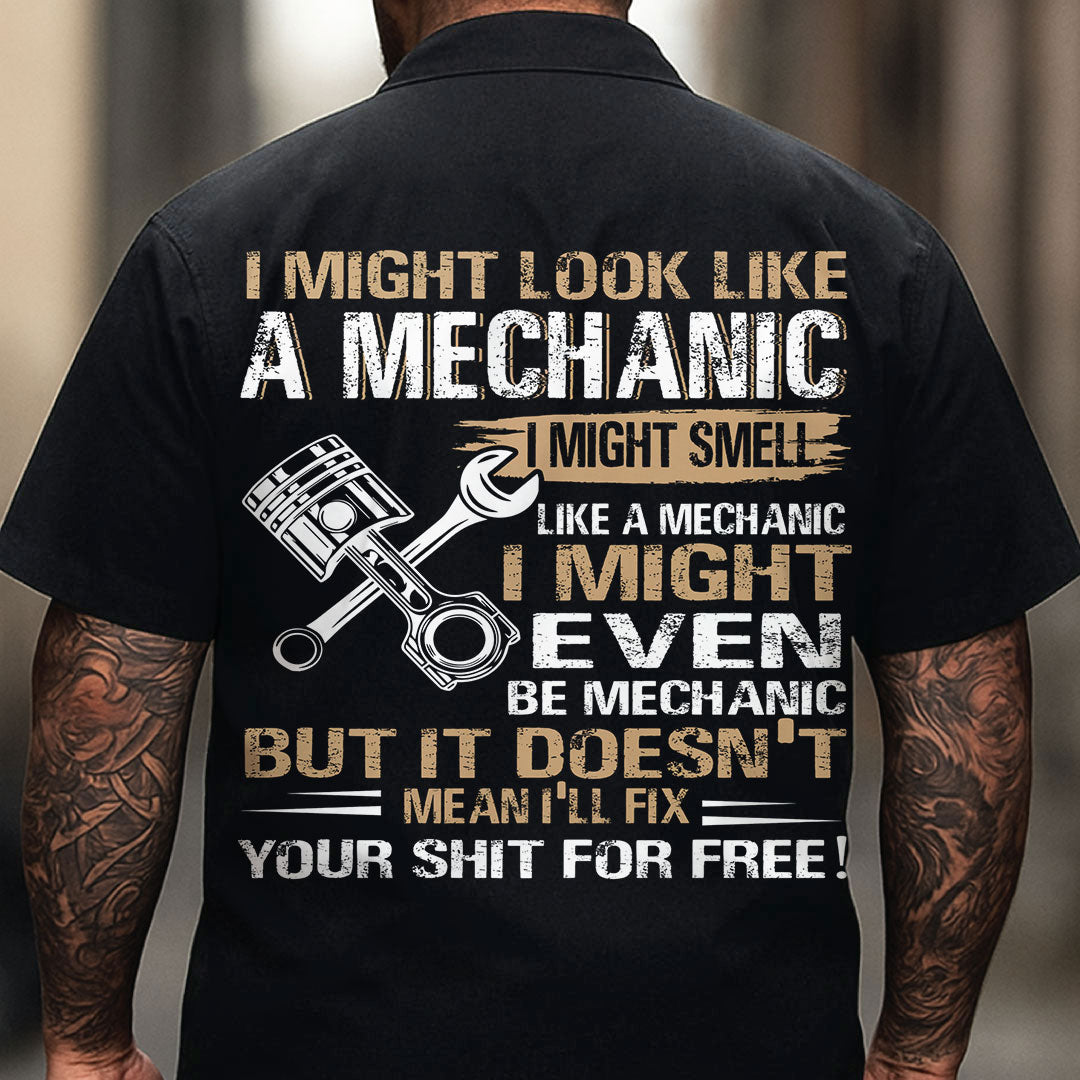 Blisscorners I Might Look Like A Mechanic Shirt Mechanical Repair Parts Tools Printed T-shirt