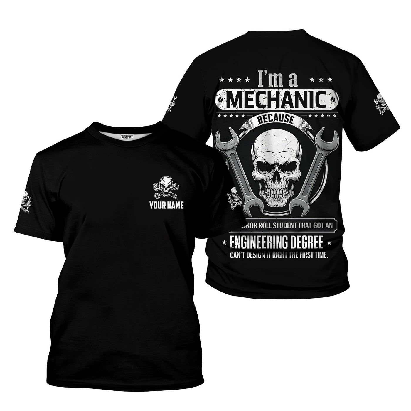 Blisscorners Personalized Mechanic Shirt, I'm A Mechanic Because Your Student With Engineering Degree Can't Design It Right, Gift For Men
