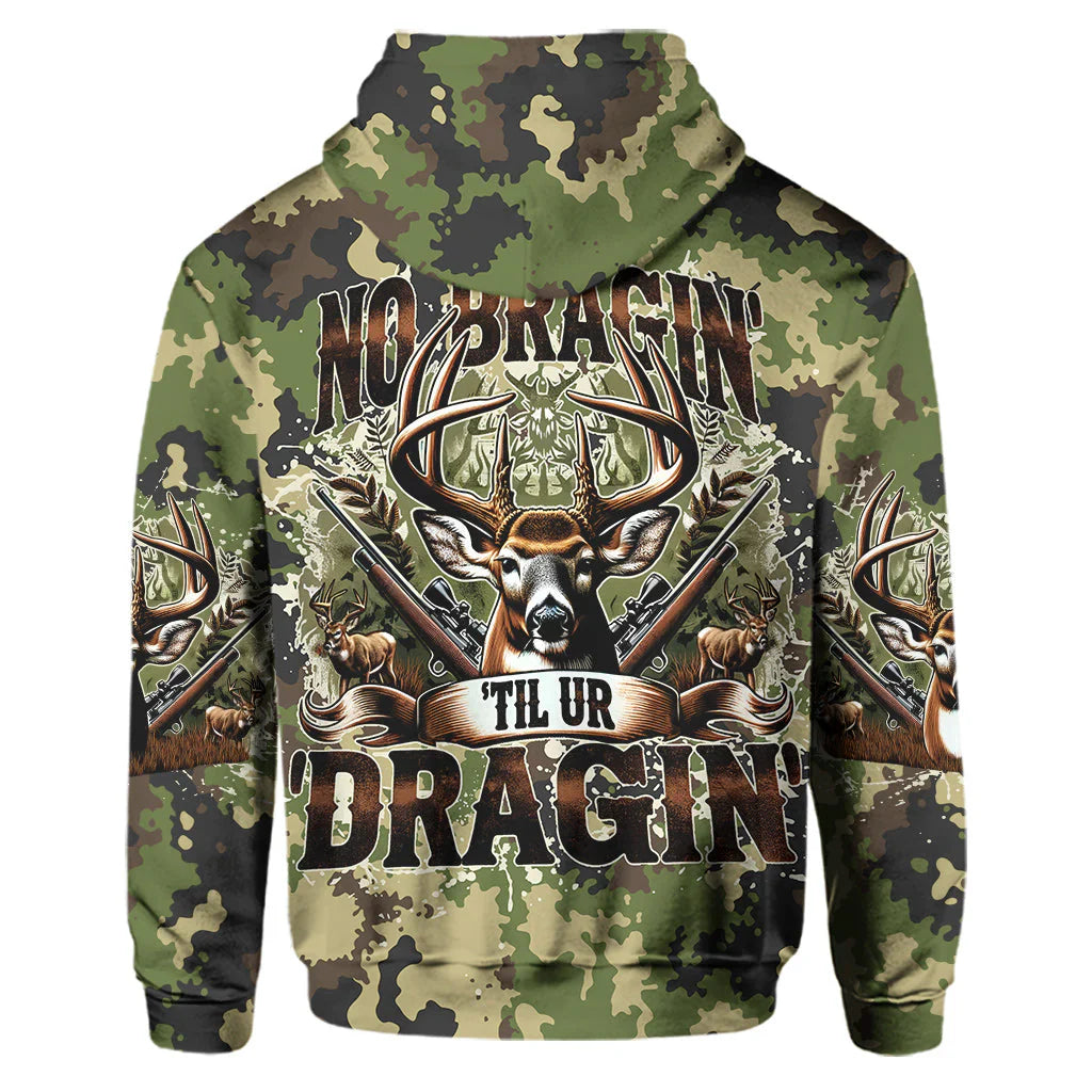 Blisscorners No Bragin Til Ur Draggin, Personalized Hunting All Over Shirt, Personalized 3D Hoodie For Hunting Lover