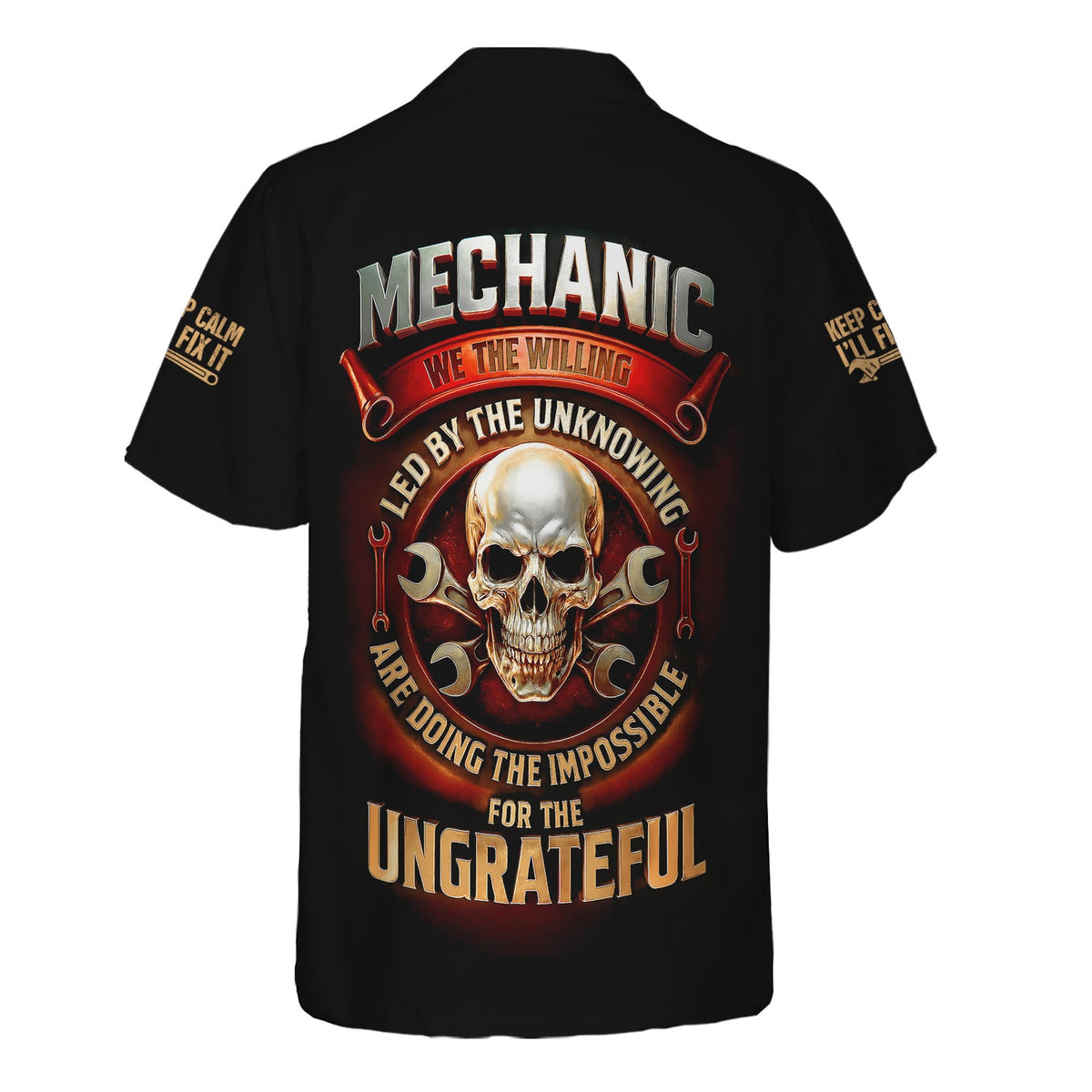 Blisscorners Personalized T-Shirt We The Willing Led By The Unknowing Are Doing The Impossible For The Ungrateful Shirt For Mechanics