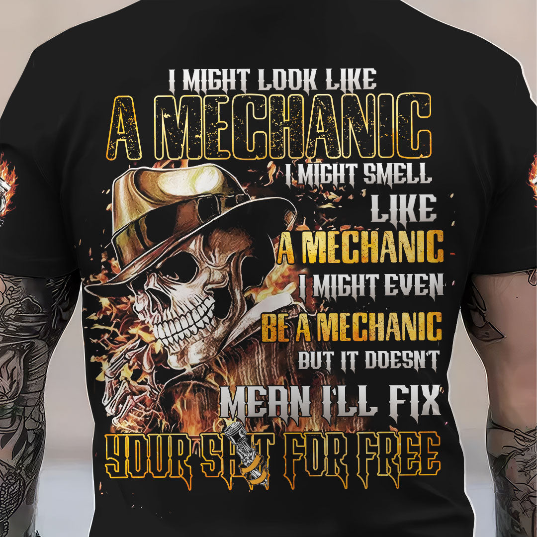 Blisscorners Funny Quote I Might Look Like A Mechanic It's Doesn't Mean I'll Fix For Free Black T Shirt