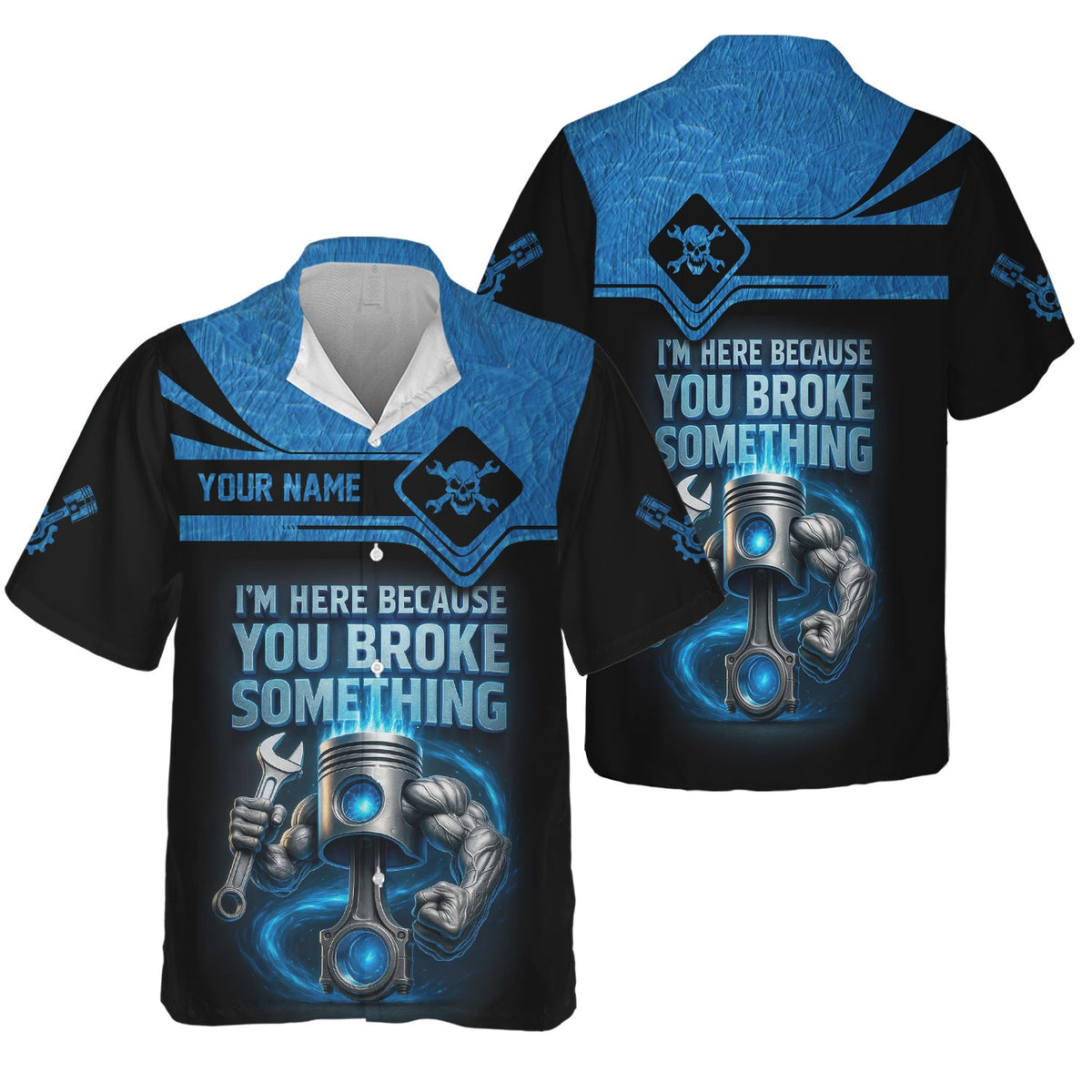 Blisscorners Custom Name Mechanic Shirt I'm Here Because You Broke Something T Shirt