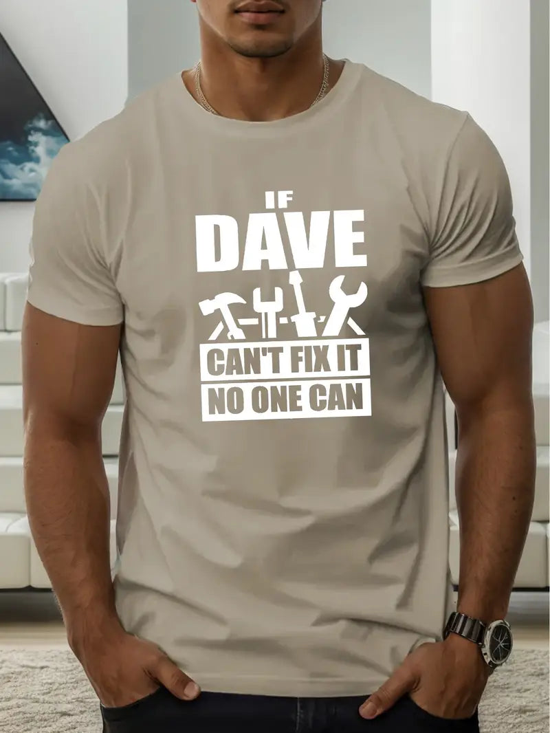 Blisscorners Dave Can't Fix It Unisex T-shirt, Gift for Engineer Husband or Father, Mechanic Gift Shirt, Funny Mechanic Shirt