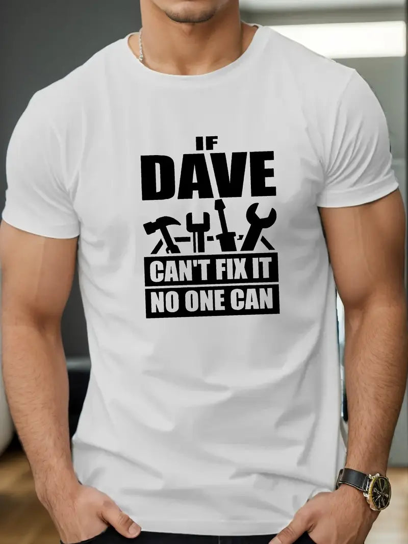 Blisscorners Dave Can't Fix It Unisex T-shirt, Gift for Engineer Husband or Father, Mechanic Gift Shirt, Funny Mechanic Shirt
