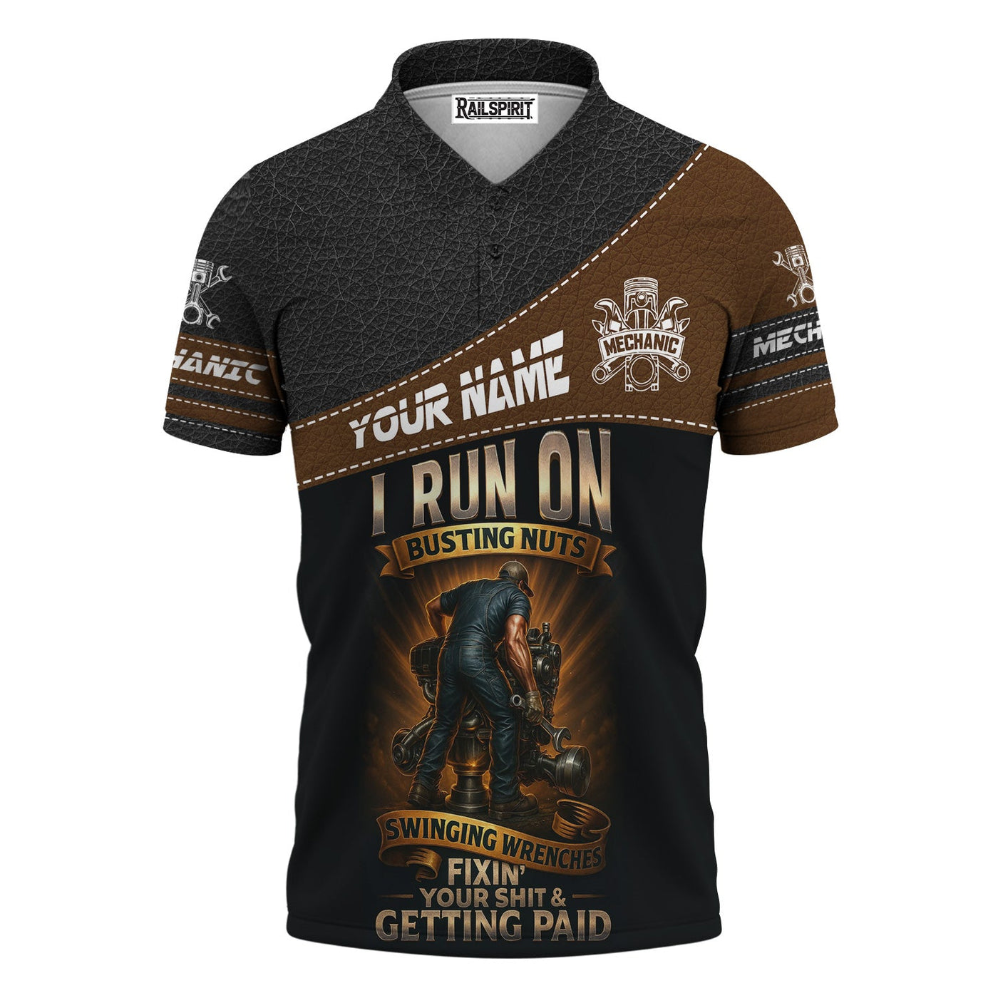 Blisscorners Personalized Mechanic Shirt, I Run On Busting Nuts Swinging Wrenches Fixing Yours And Getting Paid, Leather Printed Design, Gift For Men