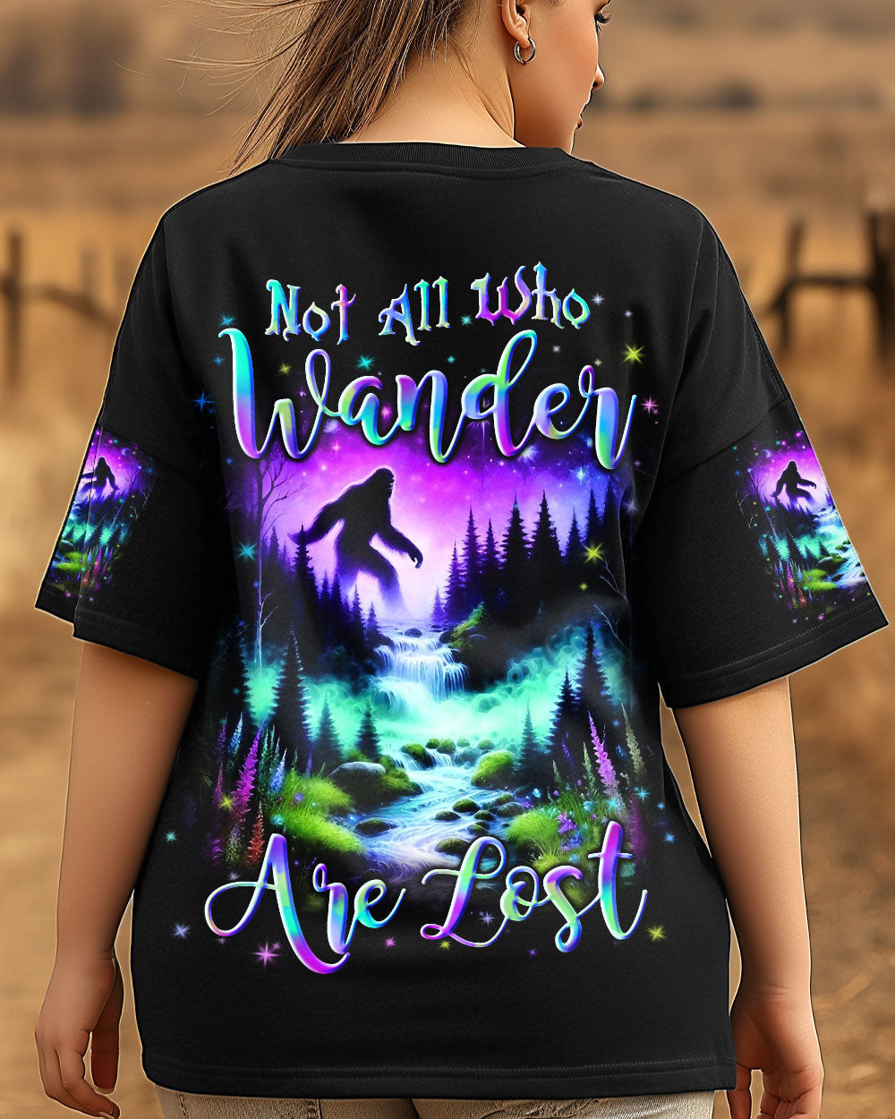 BLISSCORNERS NOT ALL WHO WANDER ARE LOST BIGFOOT COLORFUL ALL OVER PRINT