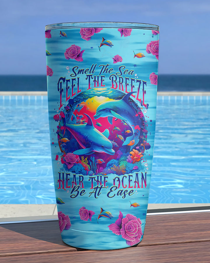 BLISSCORNERS SMELL THE SEA FEEL THE BREEZE DOLPHIN TUMBLER - TLNT0809233