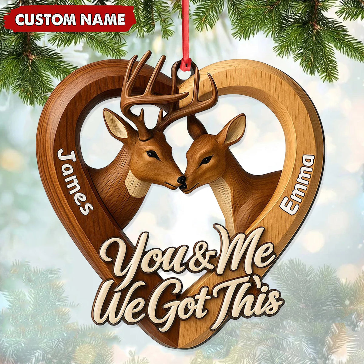 Blisscorners Personalized Couples Deer Christmas Ornament, Custom Heart â€œYou and Me We Got Thisâ€, Custom Name Buck and Doe Gift for Boyfriend Girlfriend