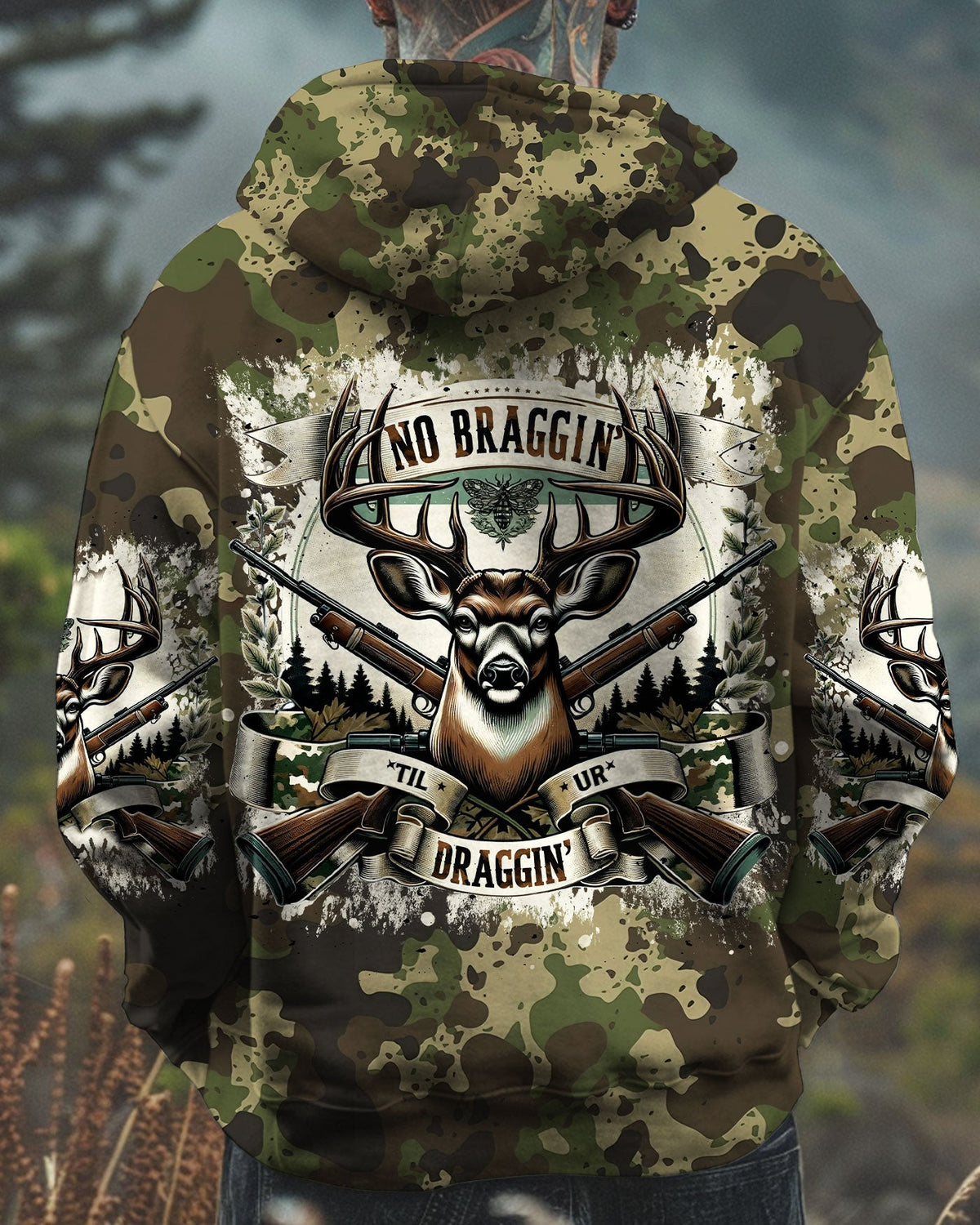 BLISSCORNERS NO BRAGGING UNTIL YOU'RE DRAGGING HUNTING ALL OVER PRINT