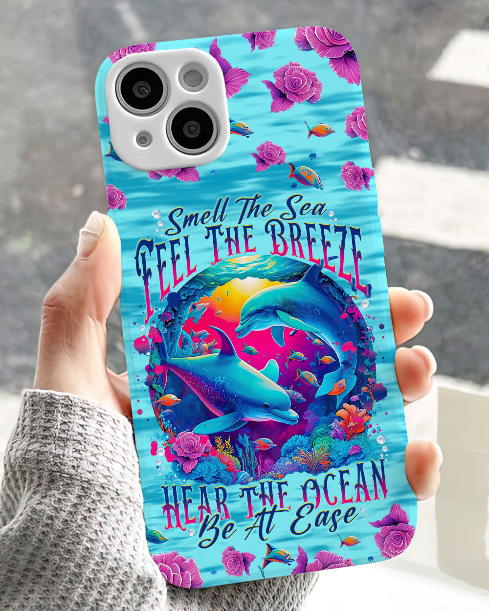 BLISSCORNERS SMELL THE SEA FEEL THE BREEZE DOLPHIN PHONE CASE