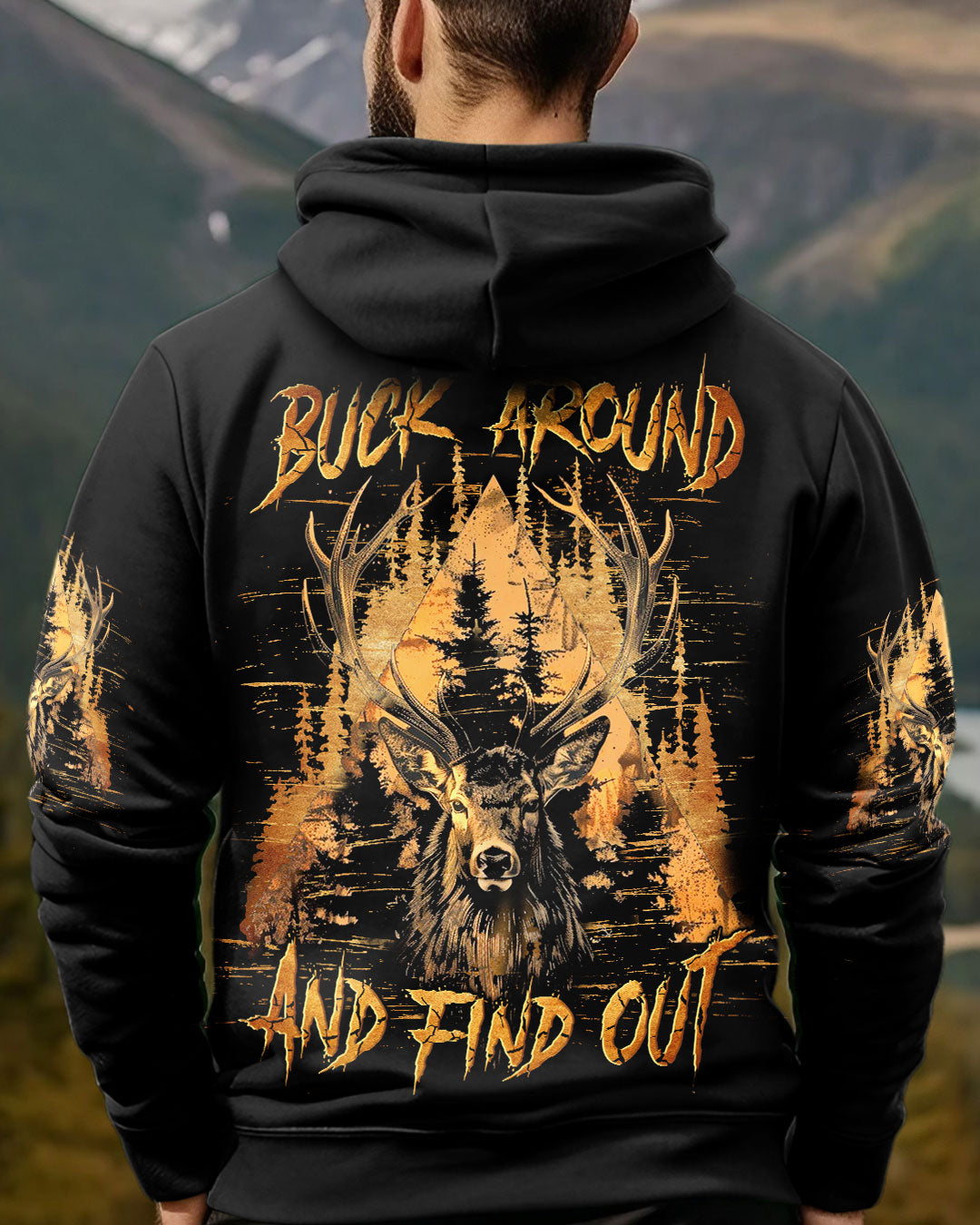 BLISSCORNERS BUCK AROUND AND FIND OUT DEER HUNTING ALL OVER PRINT